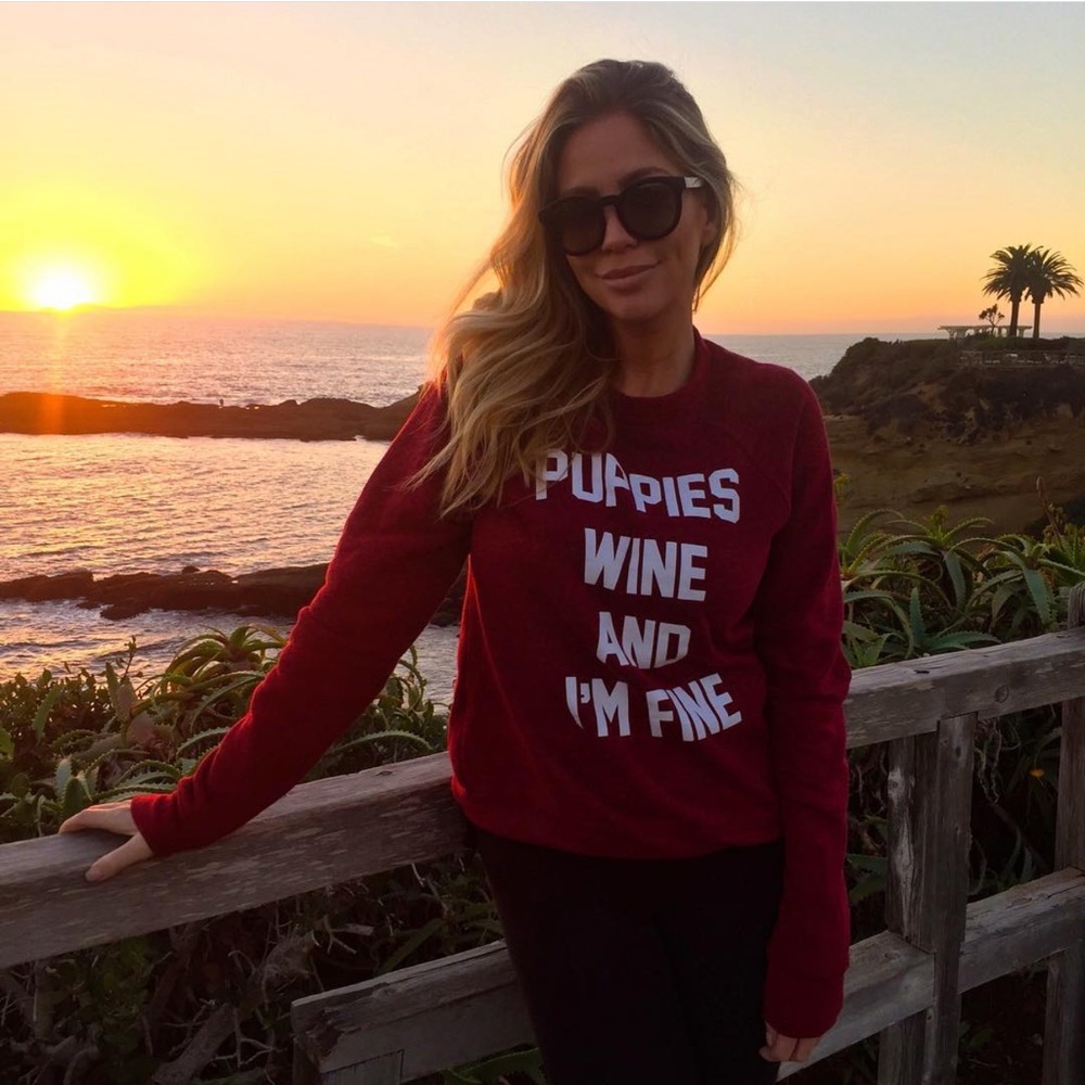 Puppies wine and I’m fine burgundy sweatshirt